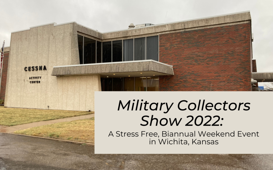 The Building for Military Collectors Show 2022 Wichita, Kansas